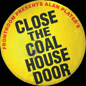 Close the Coalhouse Door